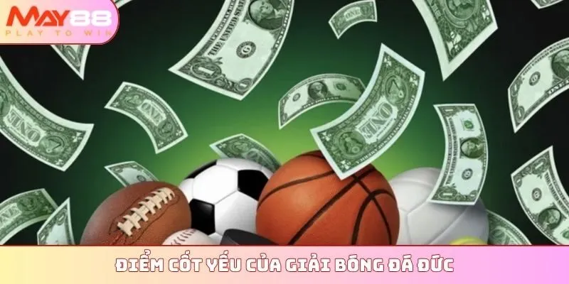 Điểm cốt yếu của giải bóng đá Đức