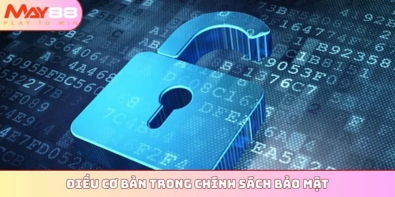 Điều cơ bản trong chính sách bảo mật