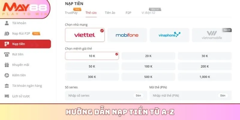 Hướng dẫn nạp tiền từ A-Z