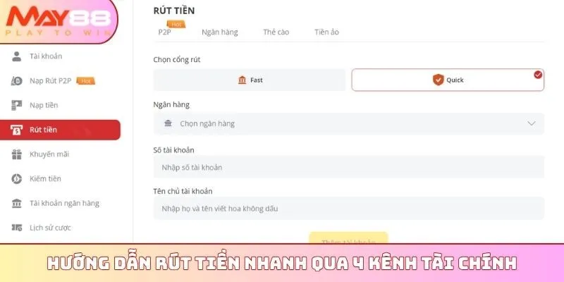 Hướng dẫn rút tiền nhanh qua 4 kênh tài chính