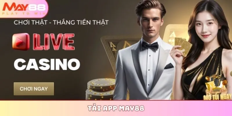 Tải App MAY88