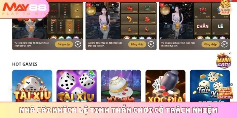 Nhà cái khích lệ tinh thần chơi có trách nhiệm