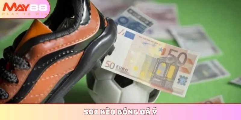 soi kèo bóng đá Ý